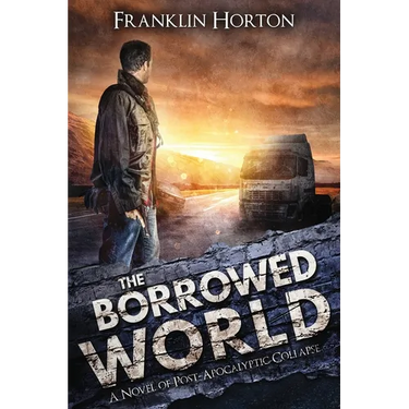 The Borrowed World: Book One in The Borrowed World Series