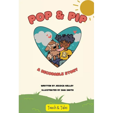 Pop & Pip: A Decodable Story