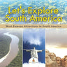 Let's Explore South America (Most Famous Attractions in South America)