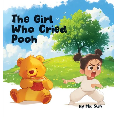 The Girl Who Cried Pooh: Winnie the Pooh joins this twist on Aesop's fable "The Boy Who Cried Wolf", a cautionary tale of truth & lies