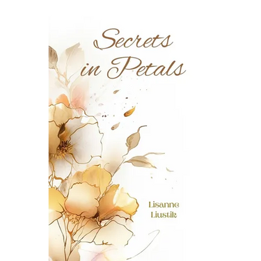 Secrets in Petals