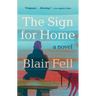 The Sign for Home