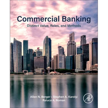 Commercial Banking: Distinct Value, Roles, and Methods