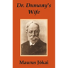 Dr. Dumany's Wife
