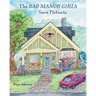The Bad Manor Girls Save Picturia