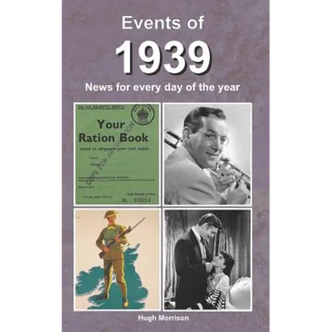 Events of 1939: news for every day of the year