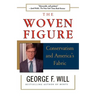 The Woven Figure: Conservatism and America's Fabric