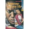 Someone to Love Me: #4