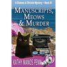 Manuscripts, Meows & Murder: A Cozy British Animal Mystery