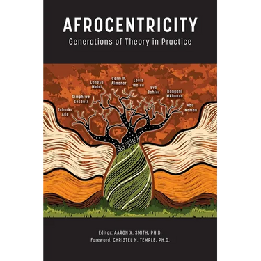 Afrocentricity: Generations of Theory in Practice
