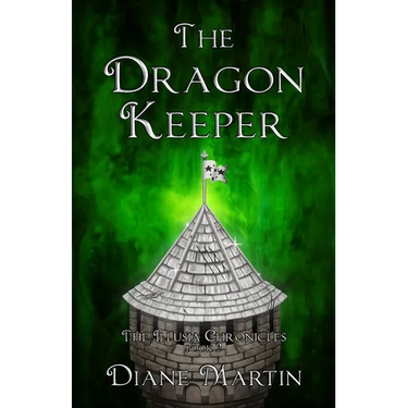 The Dragon Keeper: A Middle-Grade Fantasy Adventure