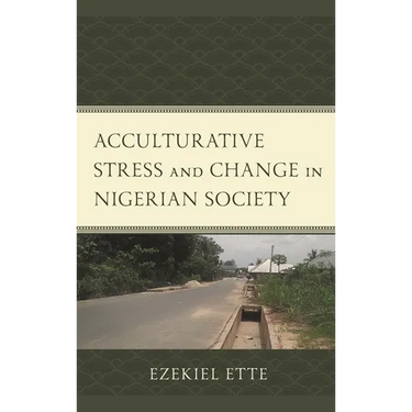 Acculturative Stress and Change in Nigerian Society