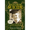 Back from Suicide: Before and After the Essential Patrick