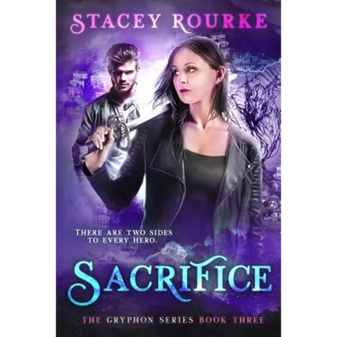 Sacrifice: A Gryphon Series Novel