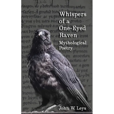 Whispers of a One-Eyed Raven: Mythological Poetry