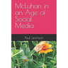 McLuhan in an Age of Social Media