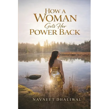 How a Woman Gets Her Power Back: Women's empowerment