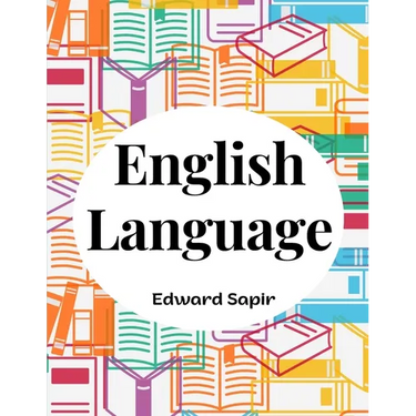 English Language: An Introduction to the Study of Speech