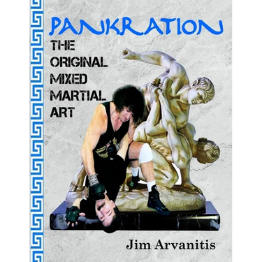 Pankration: The Original Mixed Martial Art