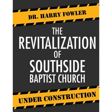 The Revitalization of Southside Baptist Church