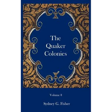 The Quaker Colonies