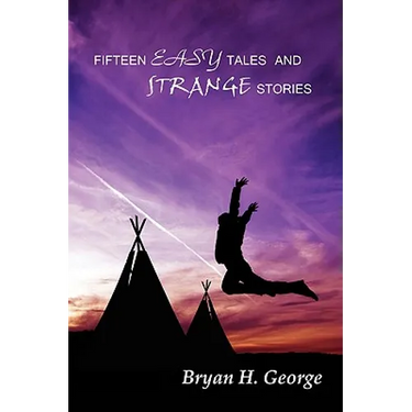 Fifteen Easy Tales and Strange Stories