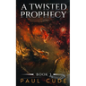 A Twisted Prophecy