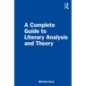A Complete Guide to Literary Analysis and Theory