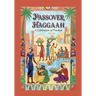 Haggadah for Passover: Passover Haggadah, Tradition, A Simple Passover Seder, Family-Friendly