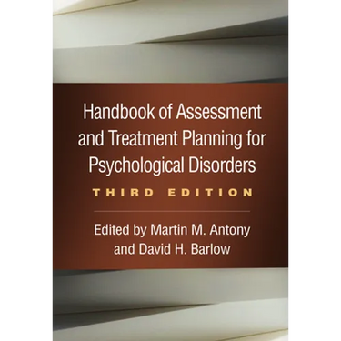 Handbook of Assessment and Treatment Planning for Psychological Disorders