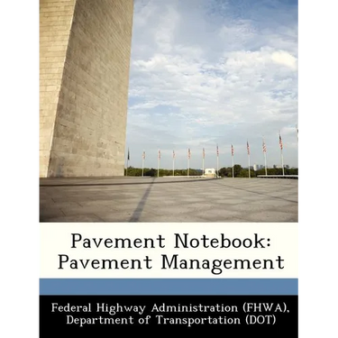 Pavement Notebook: Pavement Management