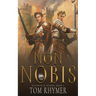 Non Nobis: Not For Us