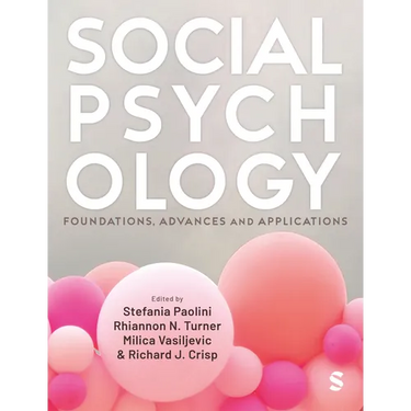 Social Psychology: Foundations, Advances and Applications