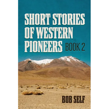 Short Stories of Western Pioneers: Book 2