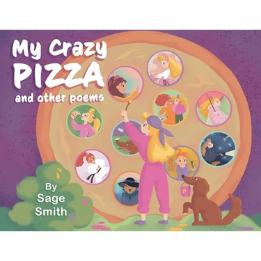 My Crazy Pizza: and other poems