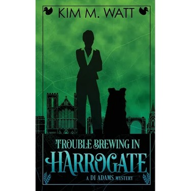 Trouble Brewing in Harrogate: Magic, menace, & snark in a Yorkshire urban fantasy (Book Two)