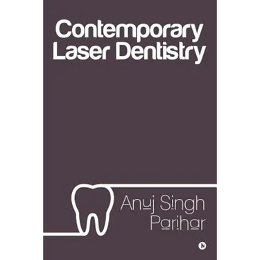 Contemporary Laser Dentistry