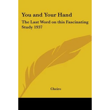 You and Your Hand: The Last Word on This Fascinating Study 1937