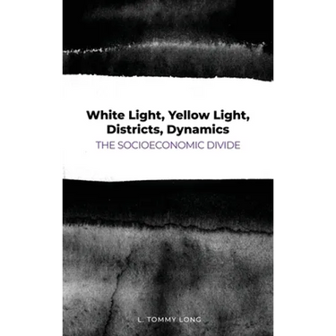 White Light, Yellow Light, Districts, Dynamics: The Socioeconomic Divide