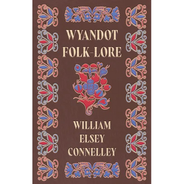 Wyandot Folk-Lore