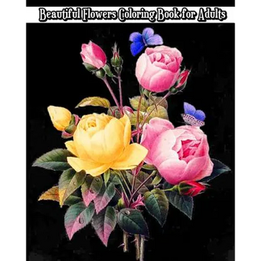 Beautiful Flowers Coloring Book for Adults