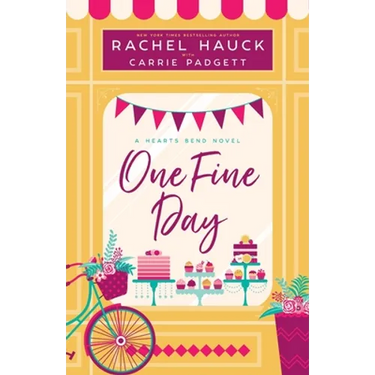 One Fine Day: A Hearts Bend Novel