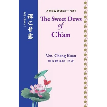 The Sweet Dews of Ch'an