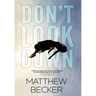 Don't Look Down: a gripping murder mystery thriller full of twists