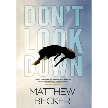 Don't Look Down: a gripping murder mystery thriller full of twists