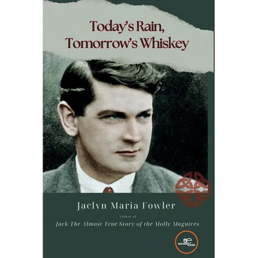 Today's Rain, Tomorrow's Whiskey