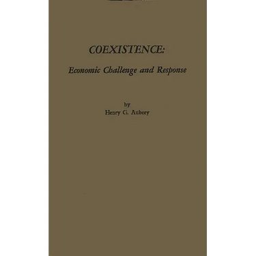 Coexistence: Economic Challenge and Response