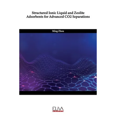 Structured Ionic Liquid and Zeolite Adsorbents for Advanced CO2 Separations
