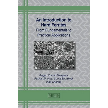 An Introduction to Hard Ferrites: From Fundamentals to Practical Applications