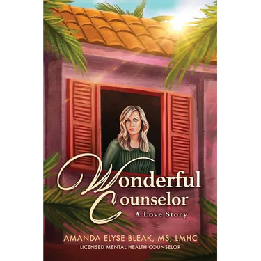 Wonderful Counselor: A Love Story